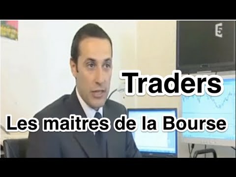 traders sont les maitres de la bourse